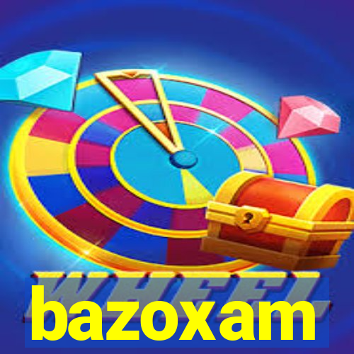 bazoxam