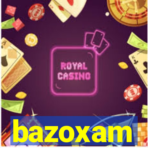 bazoxam