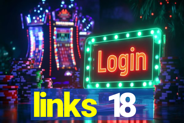 links 18