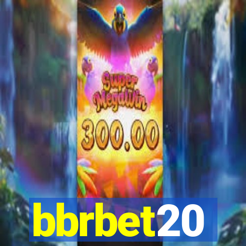 bbrbet20