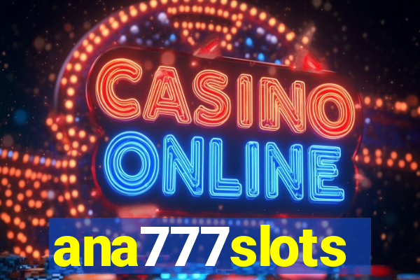 ana777slots