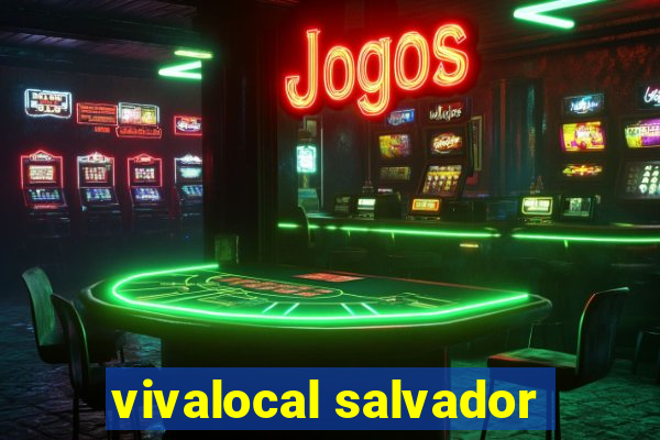 vivalocal salvador