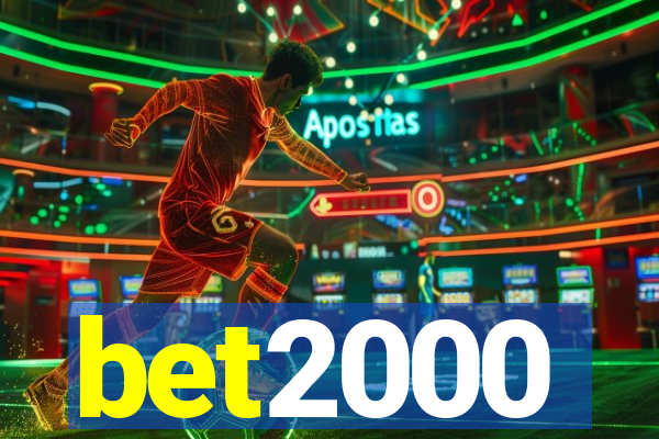 bet2000