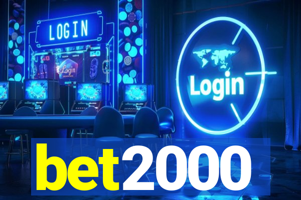 bet2000