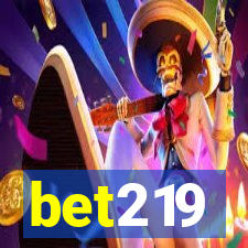 bet219