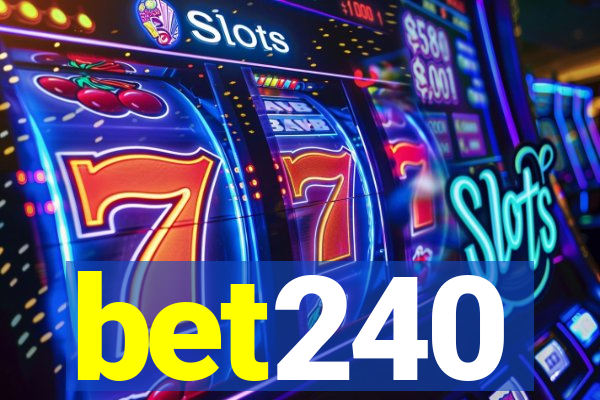 bet240