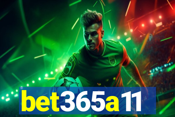 bet365a11