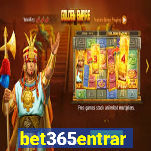 bet365entrar