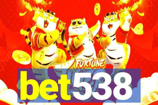 bet538