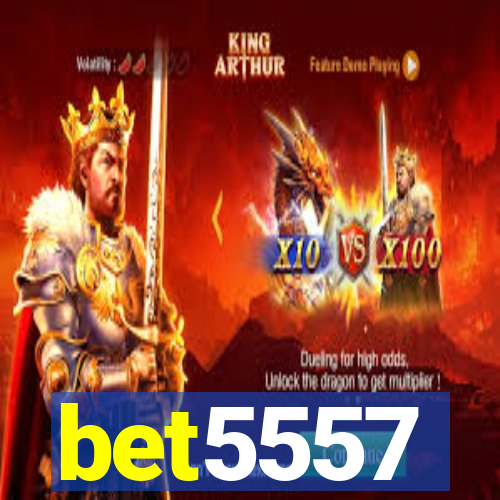 bet5557