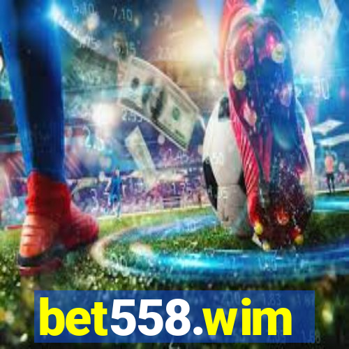 bet558.wim