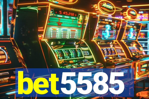 bet5585