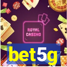 bet5g