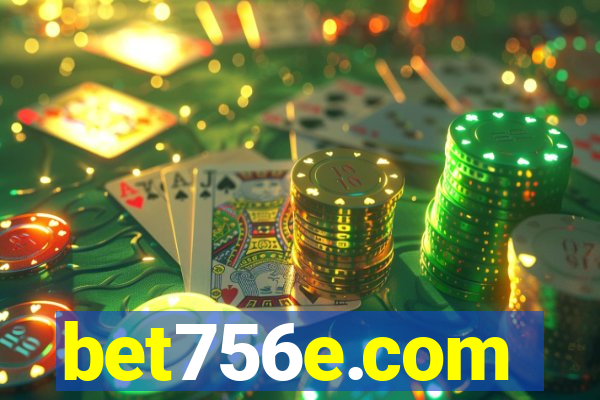 bet756e.com