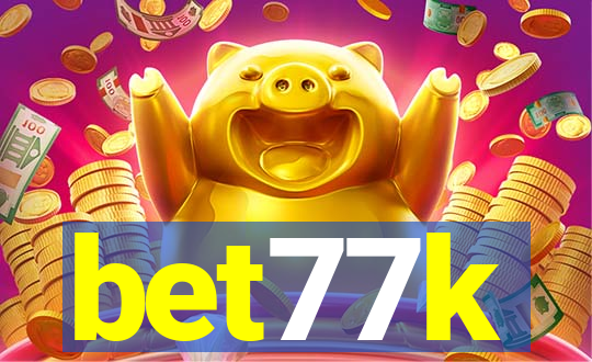 bet77k