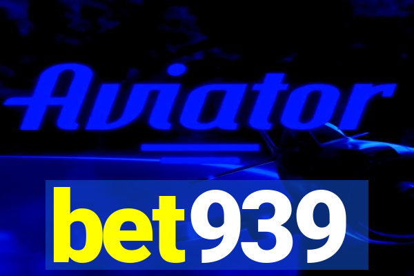 bet939