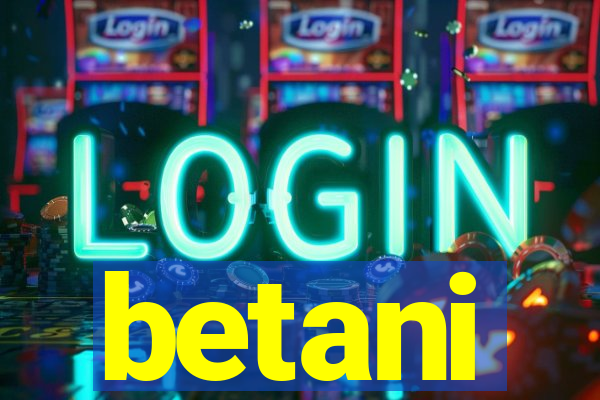 betani