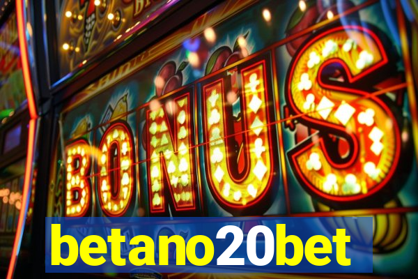 betano20bet