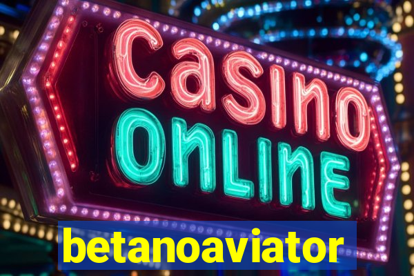 betanoaviator