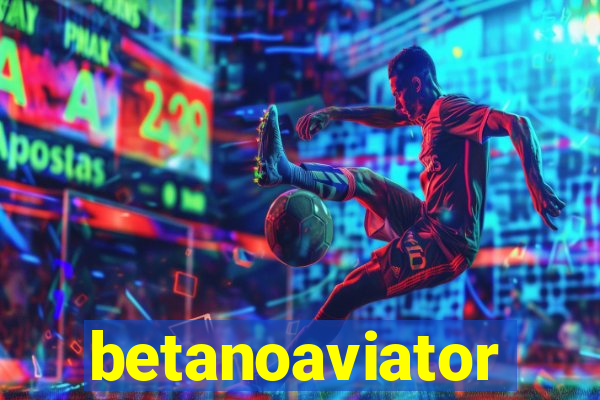 betanoaviator