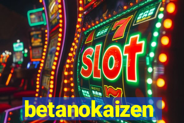 betanokaizen