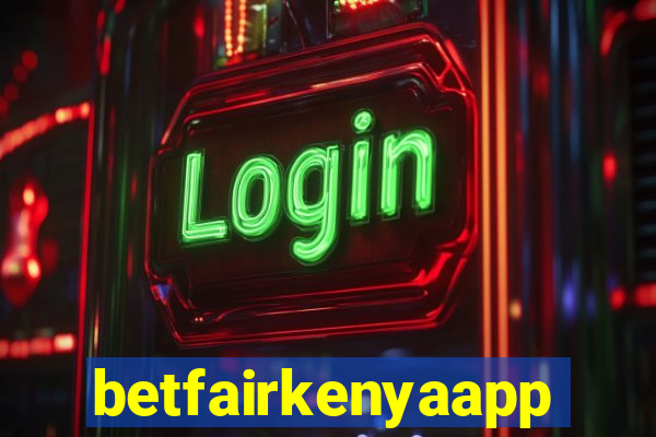 betfairkenyaapp