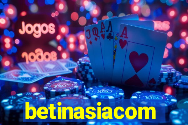 betinasiacom