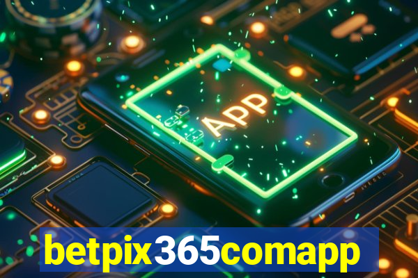 betpix365comapp