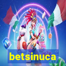 betsinuca