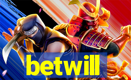 betwill