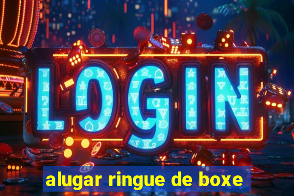 alugar ringue de boxe