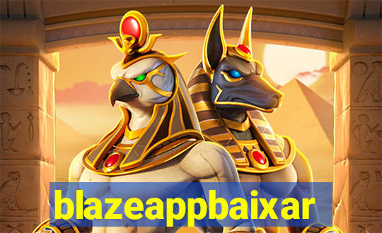 blazeappbaixar