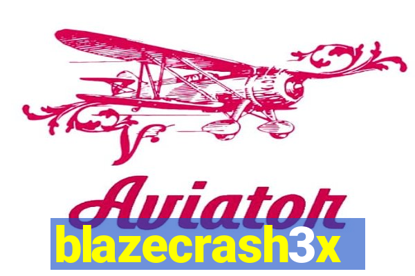 blazecrash3x