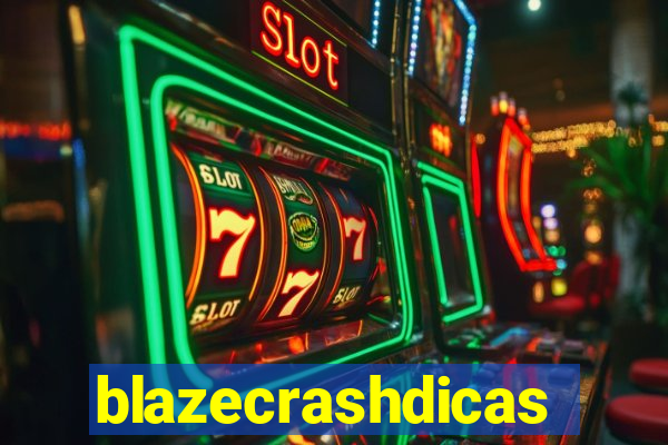 blazecrashdicas