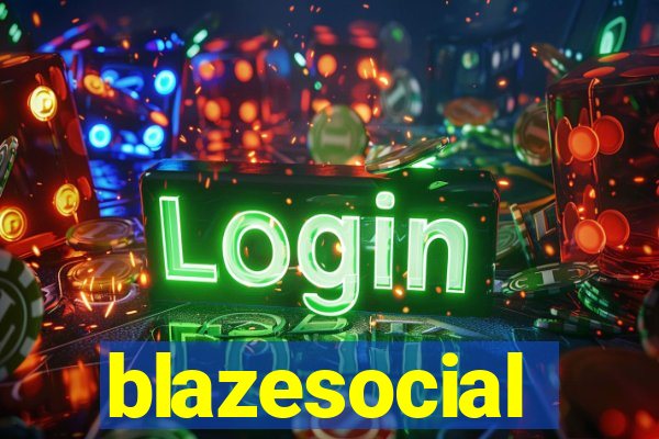 blazesocial