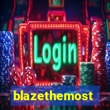 blazethemost