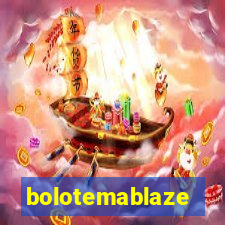 bolotemablaze