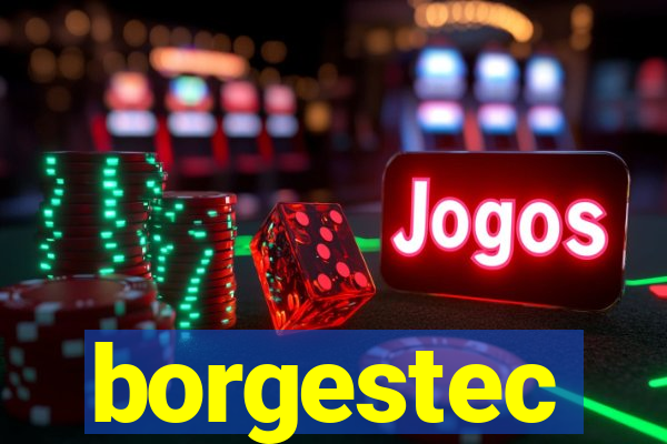 borgestec