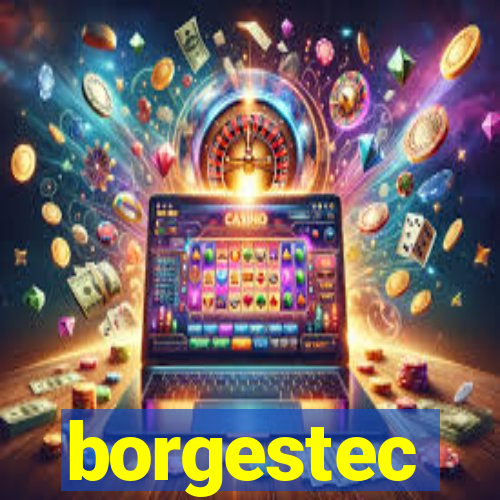 borgestec