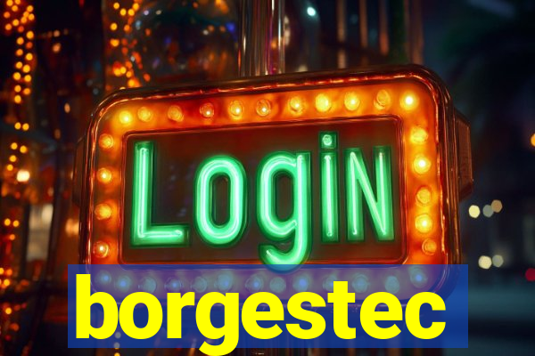 borgestec