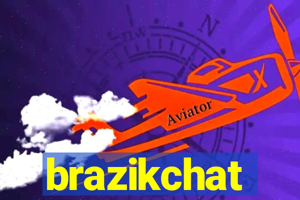 brazikchat