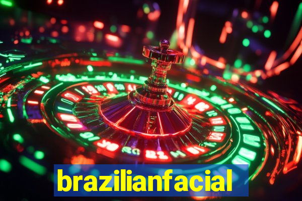 brazilianfacial