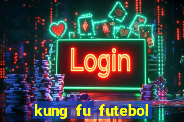 kung fu futebol clube download 1080p