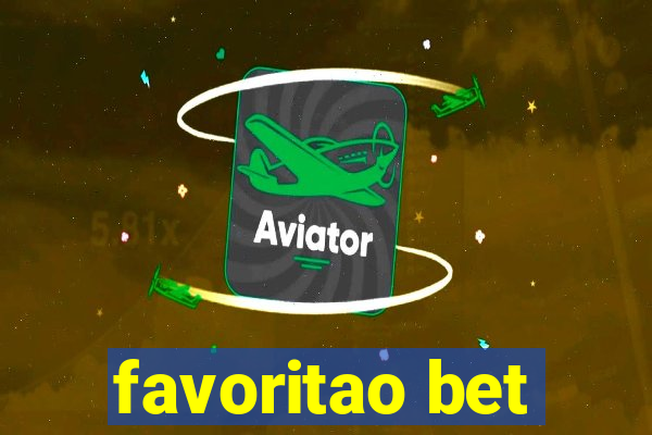 favoritao bet