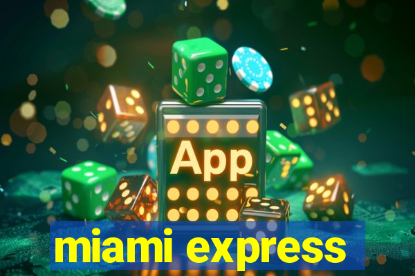 miami express