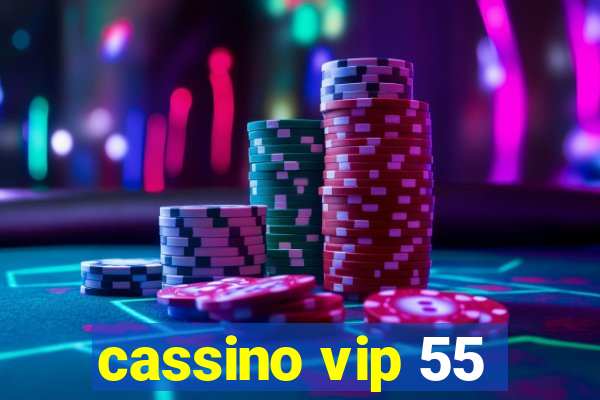 cassino vip 55