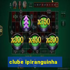 clube ipiranguinha