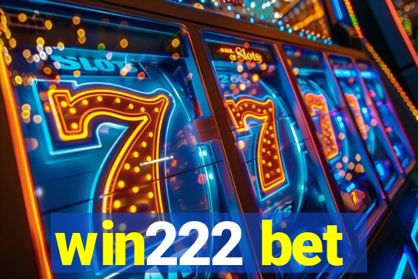 win222 bet