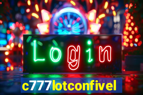 c777lotconfivel