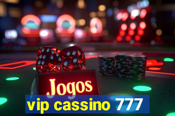 vip cassino 777